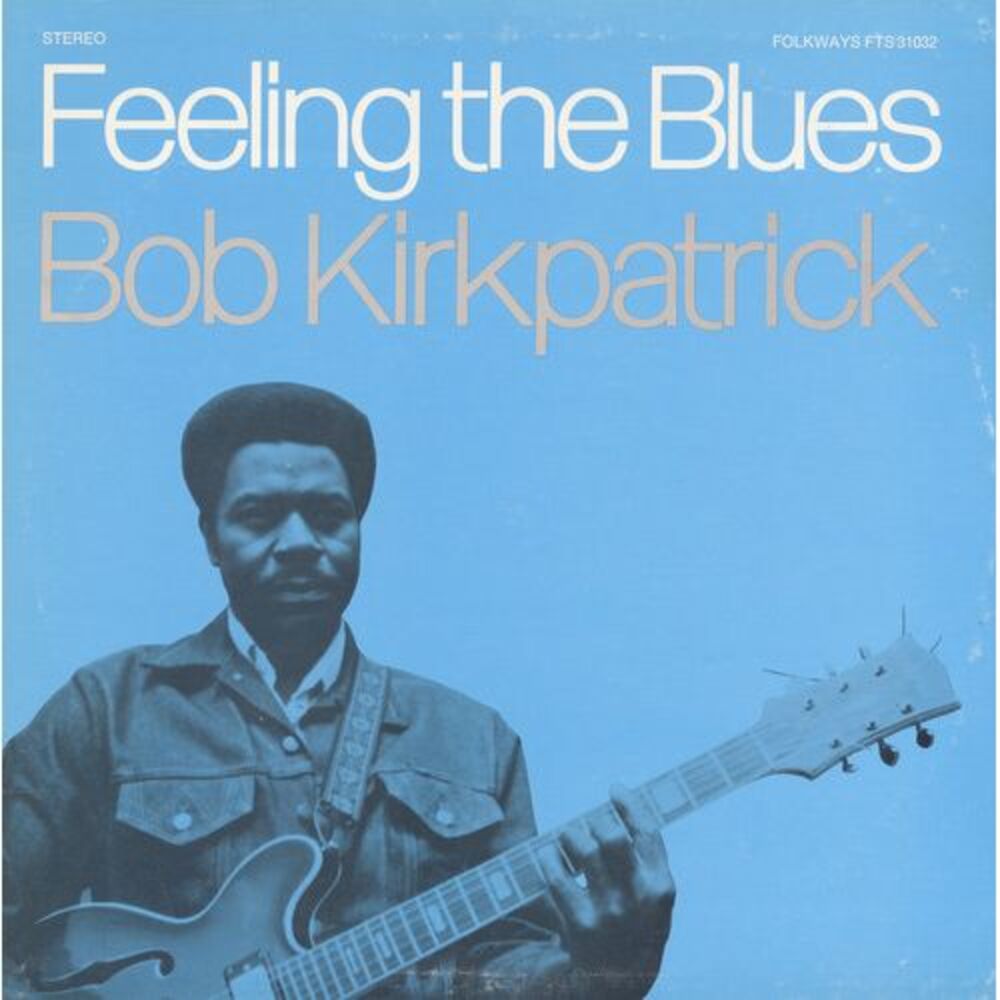 Bob Kirkpatrick - Feeling the Blues  CD